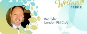 Wellness Corner: Ben Tyler, London P&I Club